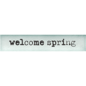 Spring Garden Welcome Spring Word Art Snippets