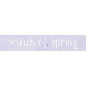 Spring Garden Sounds Of Spring Word Art