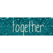 Summer Shimmer Together Word Art Snippet