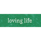 Countryside "Loving Life" Word Art Snippet