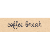 Spring for Coffee "Coffee Break" Word Art Snippet