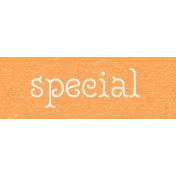 SerendipiTea "Special" Word Art Snippet