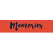 Enjoy Each Moment Kit- Memories Word Strip