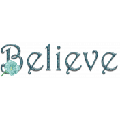 Believe Decorated Word Art Element