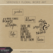 Seriously Floral Word Art Kit