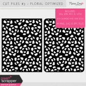 Cut Files Kit #3- Floral Optimized