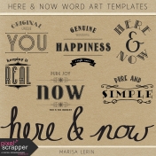 Here & Now Word Art Templates Kit