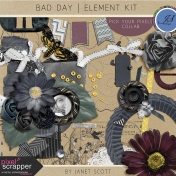 Bad Day- Element Kit