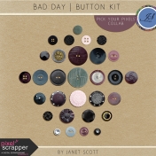 Bad Day- Button Kit