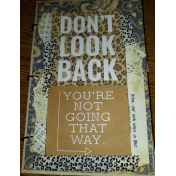 Don't Look Back Hybrid Journal 1