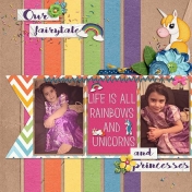 Life is al rainbows and unicorns and princesses