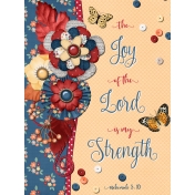 The Joy of The Lord