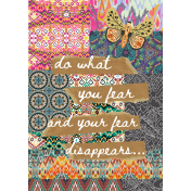 Do What You Fear And Your Fear Disappears