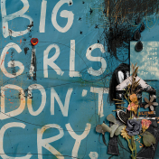 Big girls don't cry