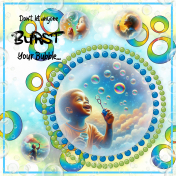 Burst Your Bubble