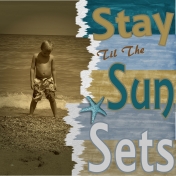 Stay in the sun