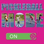 Pickleball Mode On