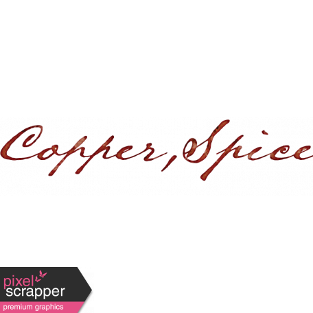 Copper Spice Copper Spice Ink Word Art