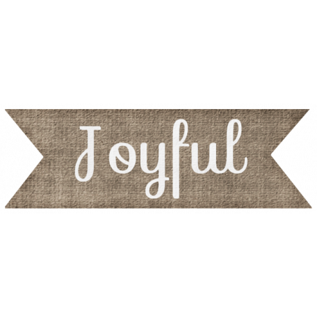 Simple Pleasures - "Joyful" Word Art graphic by Sheila Reid |  DigitalScrapbook.com Digital Scrapbooking
