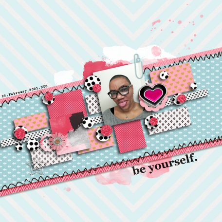 Scraplift: March 2021 - Be Yourself