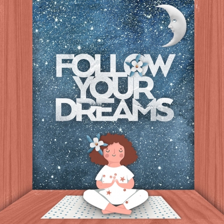 Follow Your Dreams