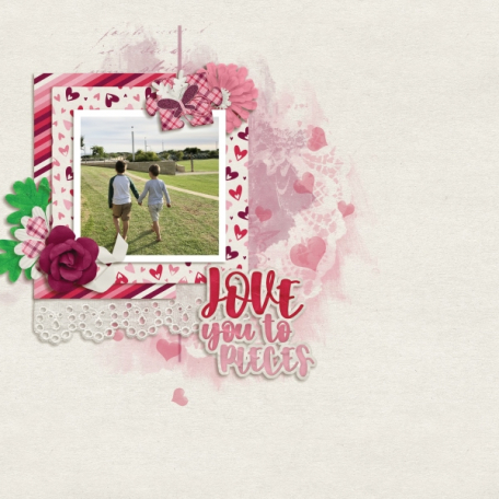 Love you to pieces (Love you to pieces)