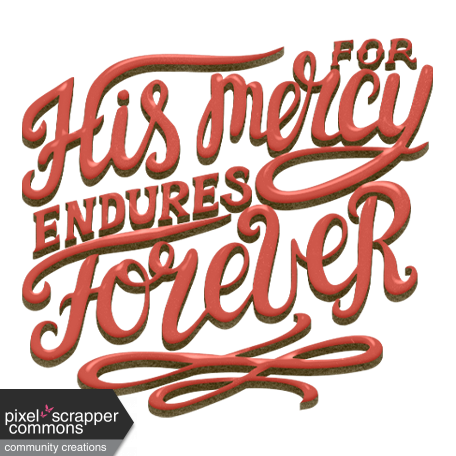 His Mercy Endures Forever Word Art Chipboard