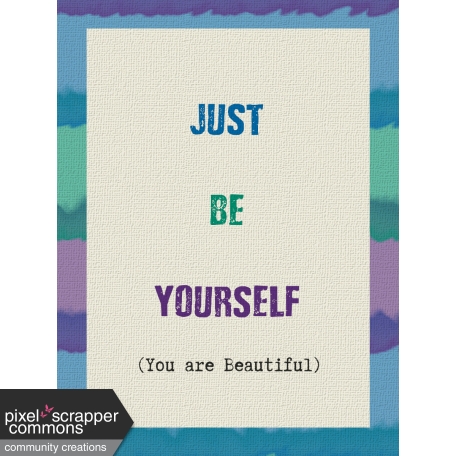 Just Be Yourself Card
