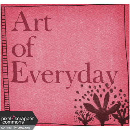 Art Of Everyday - Word Art 01