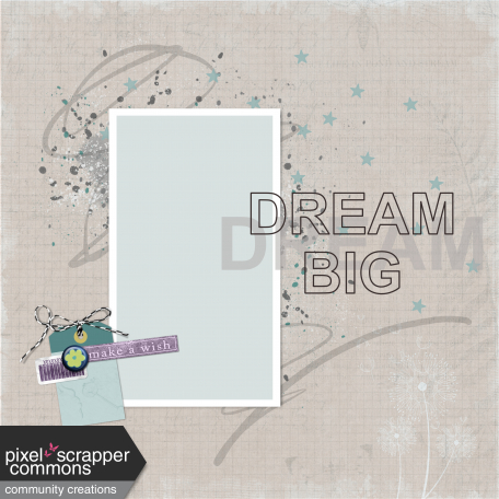 Dream Big- Layered Template