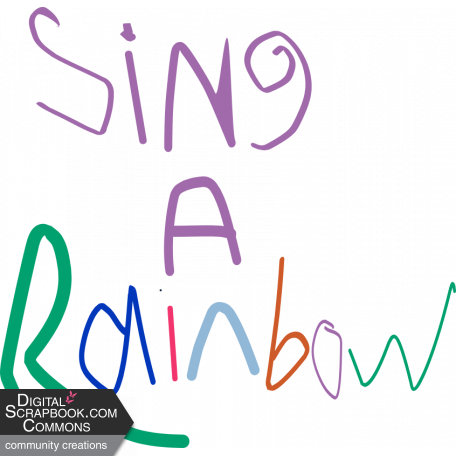 Sing A Rainbow: Sing a Rainbow Wordart