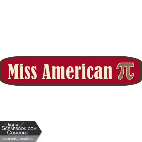 Pi Day Miss American Pi Label