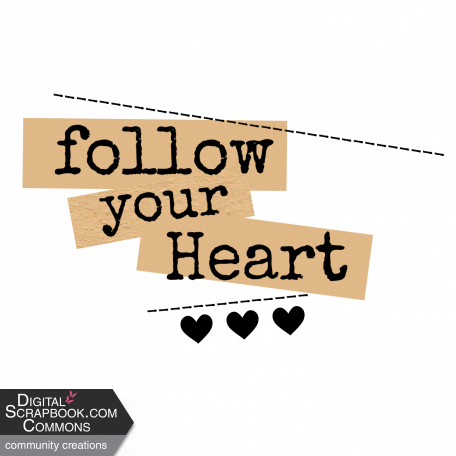 Follow Your Heart