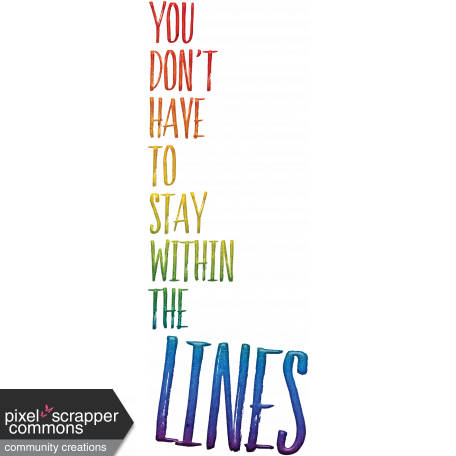 Word Art - You Don't Have To Stay Within The Lines - Primary Colors