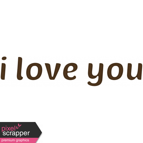 Sweet Valentine "I Love You" Word Art