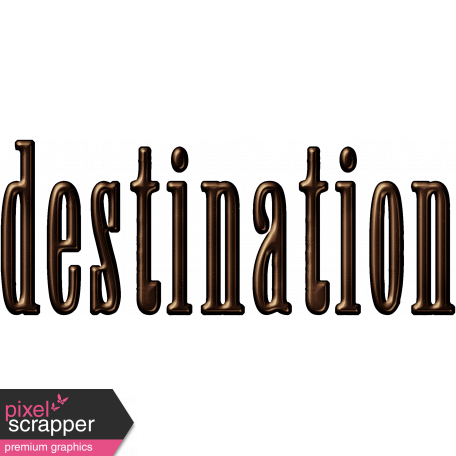 Destination Word Art