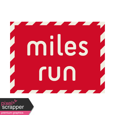 Move Label - Miles Run