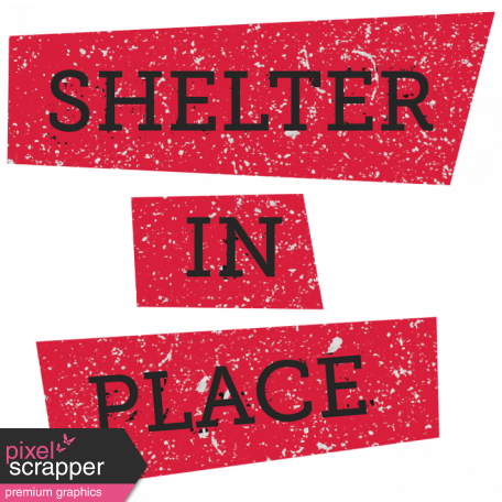 Shelter in Place - Word Strip 07