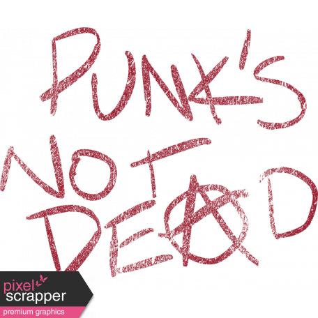 Anarchy in the UK - Punk's Not Dead Word Art