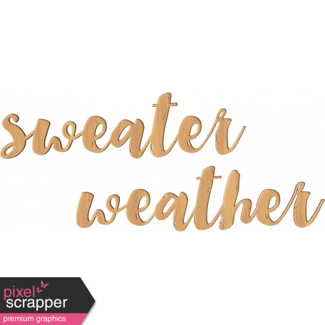 Autumn Day Word Art - Sweater Weather