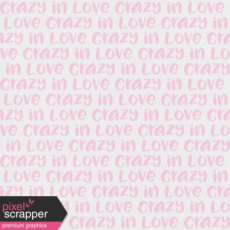 Crazy In Love - Paper Crazy In Love Pink