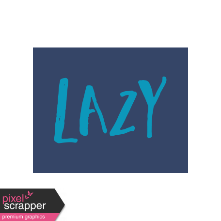 Label Lazy