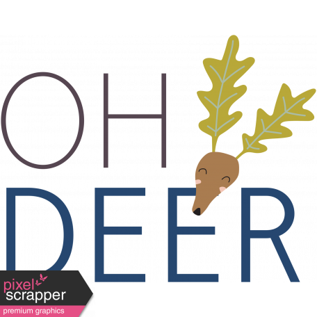 Oh Deer Word Art Oh Deer