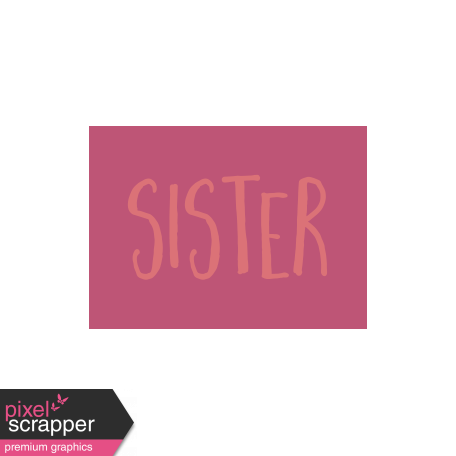 Family Day Word Art - Label - Sister