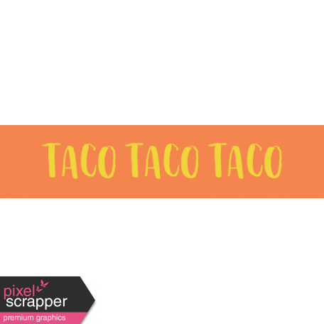 Food Day Collab Taco label taco taco taco
