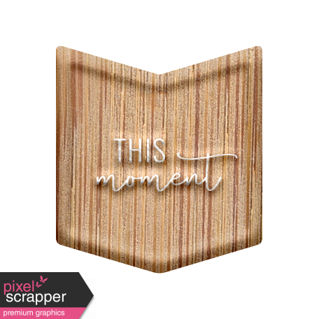 The Good Life - November Elements - Wood Tag This Moment