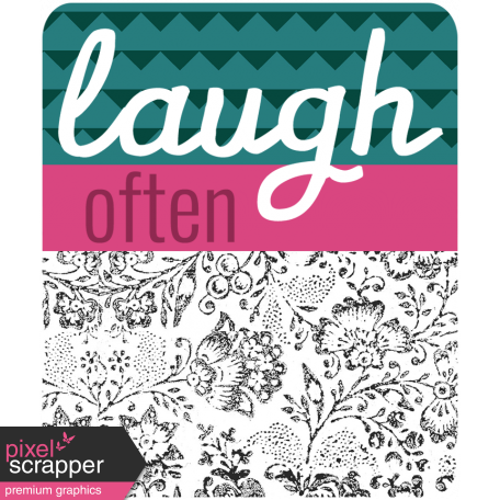 The Good Life - January 2019 Scrap Therapy - Word Art Tag This Laugh Often