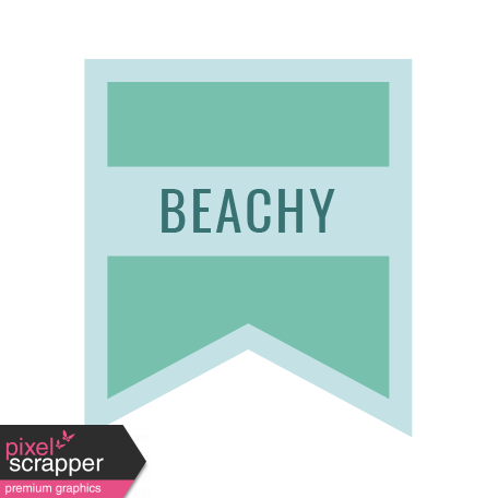  The Good Life: July 2019 Words & Tags Kit - beachy