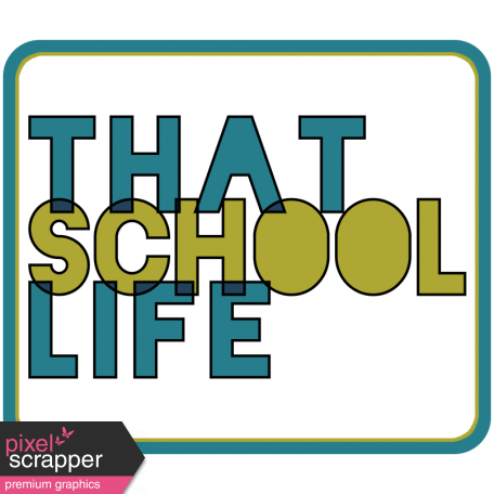 The Good Life: September 2019 Words & Labels Kit - that school life