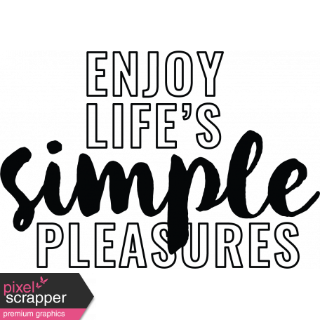 The Good Life - November 2019 Stamps - Enjoy Life's Simple Pleasures 1 Template